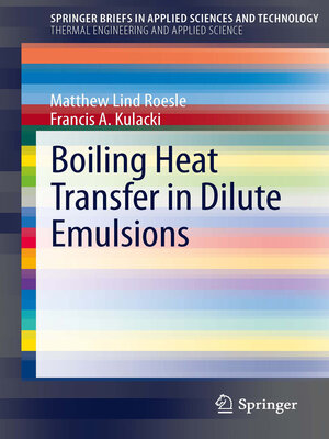 cover image of Boiling Heat Transfer in Dilute Emulsions
